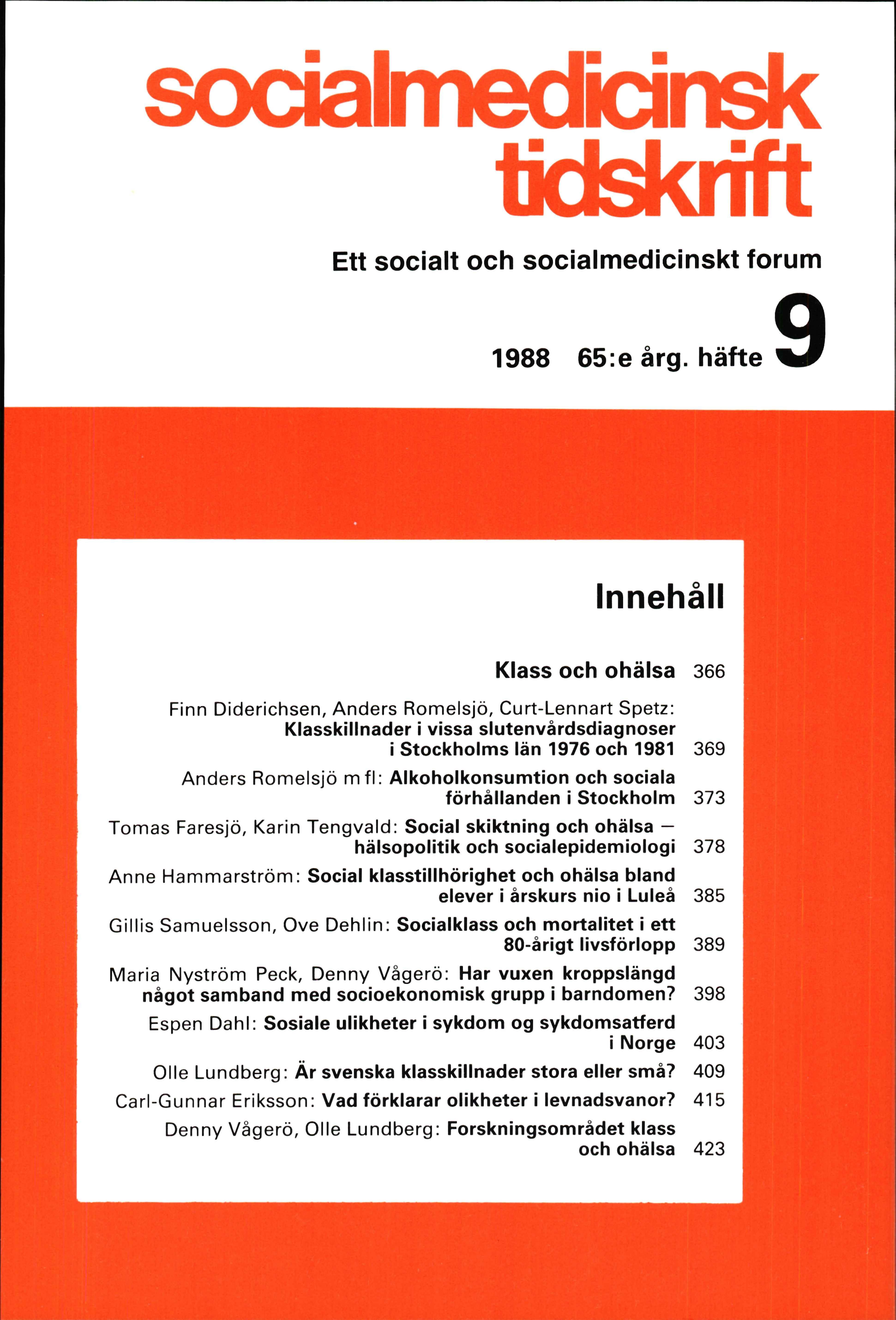 					Visa Vol 65 Nr 9 (1988): Klass och ohälsa
				