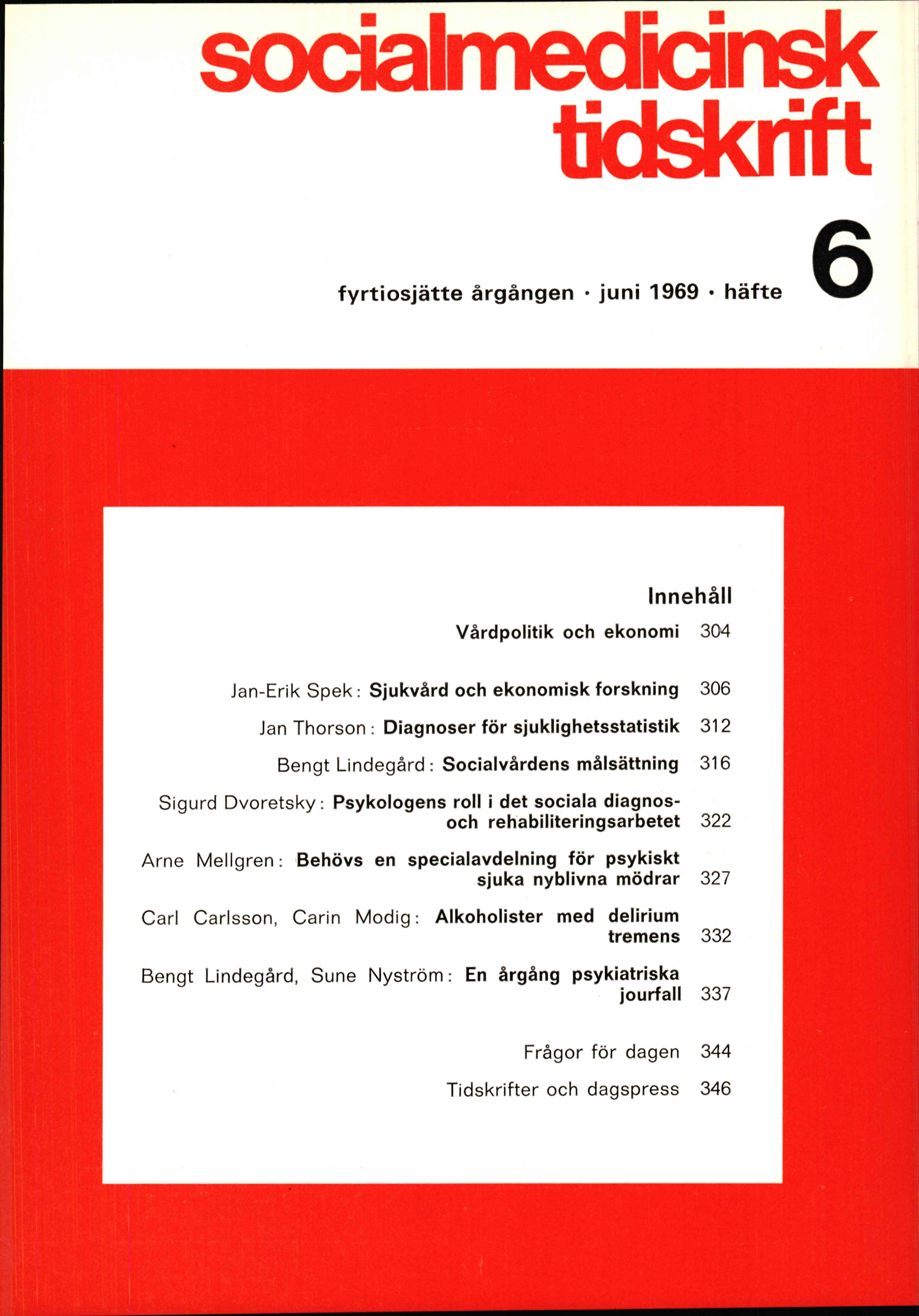 					Visa Vol 46 Nr 6 (1969): Juni 1969. Häfte 6. Ett blandnummer 
				