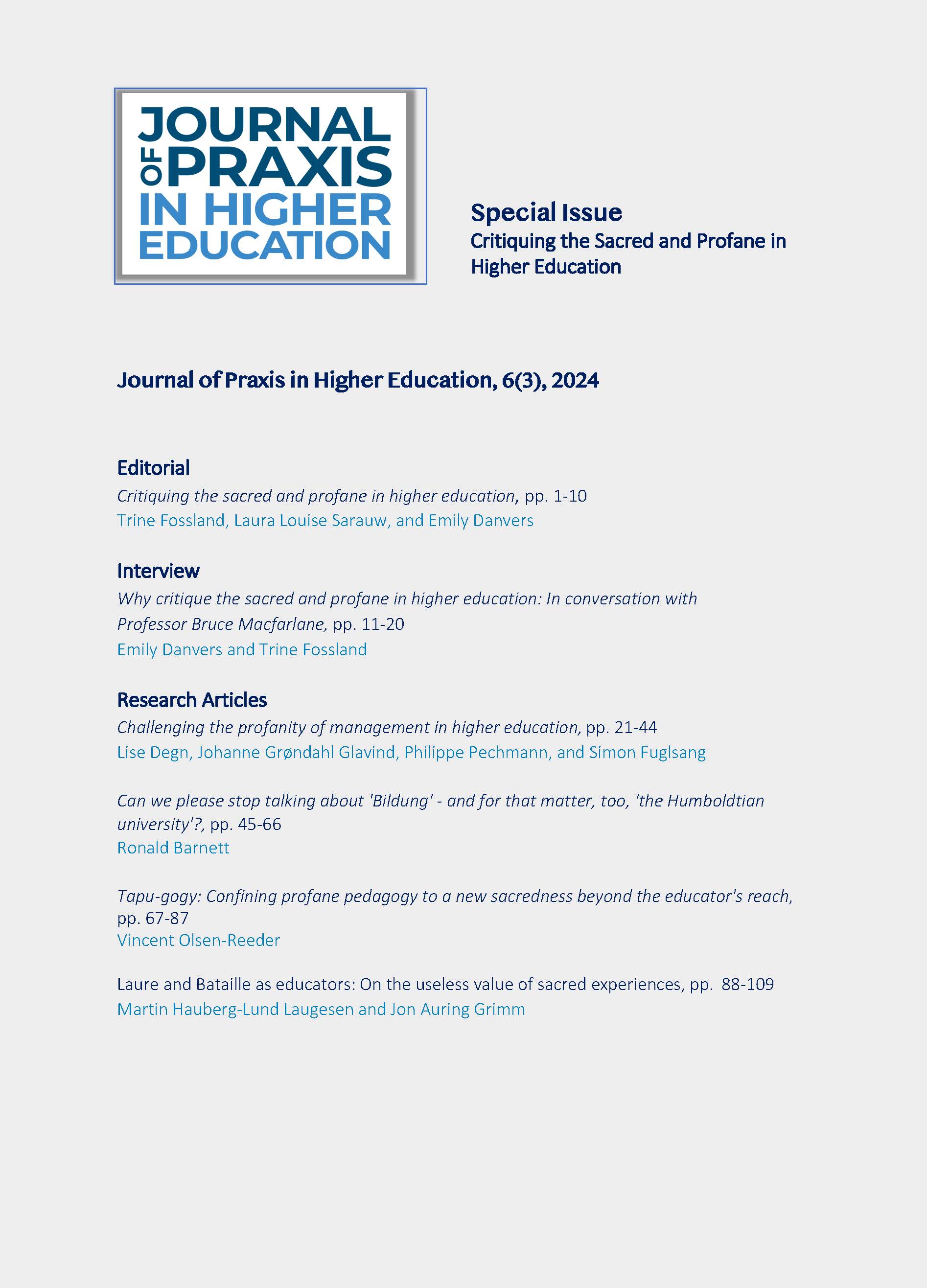 					View Vol. 6 No. 3 (2024): Special Issue. Critiquing the Sacred and Profane in Higher Education
				