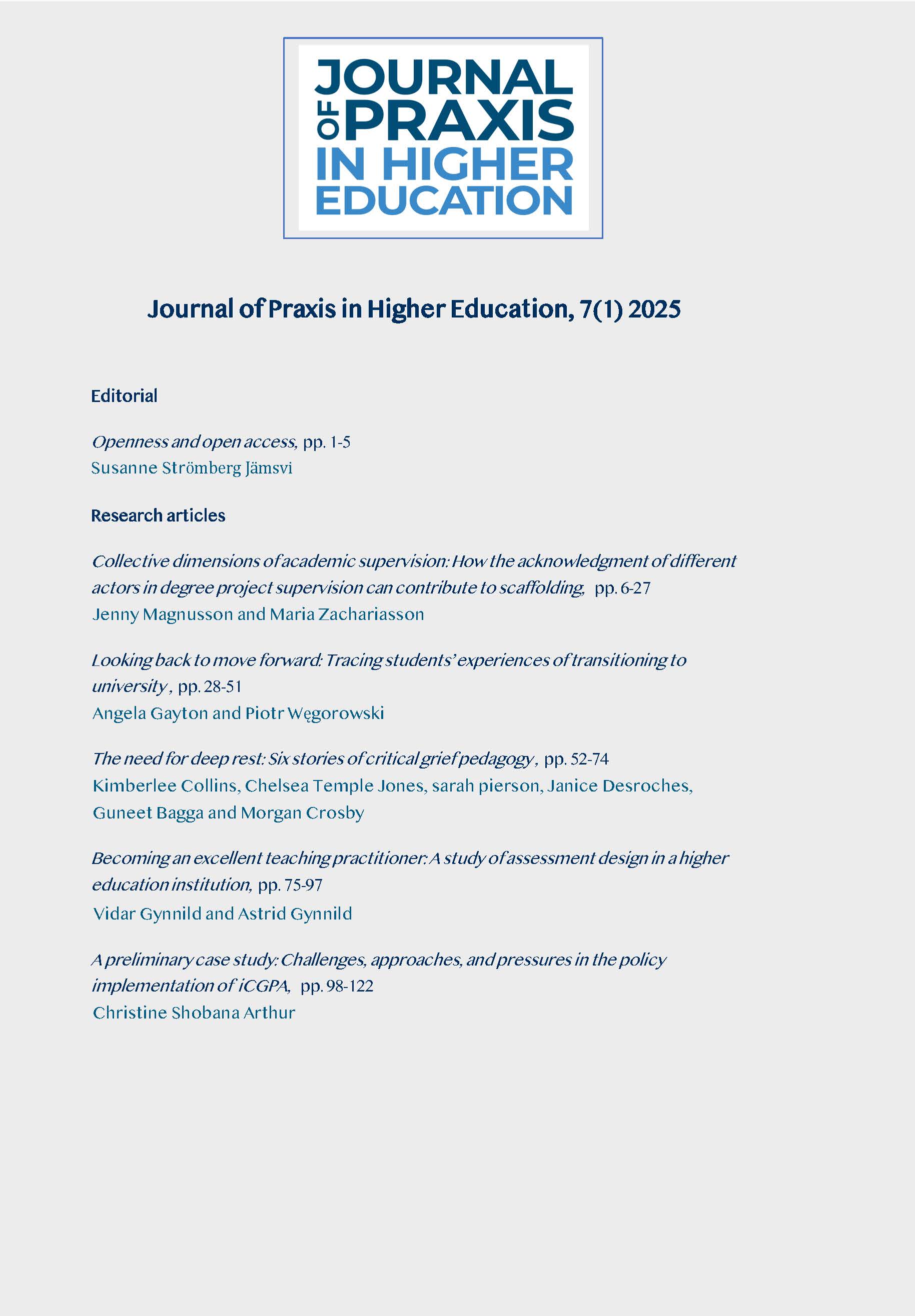 					View Vol. 7 No. 1 (2025): Journal of Praxis in Higher Education
				