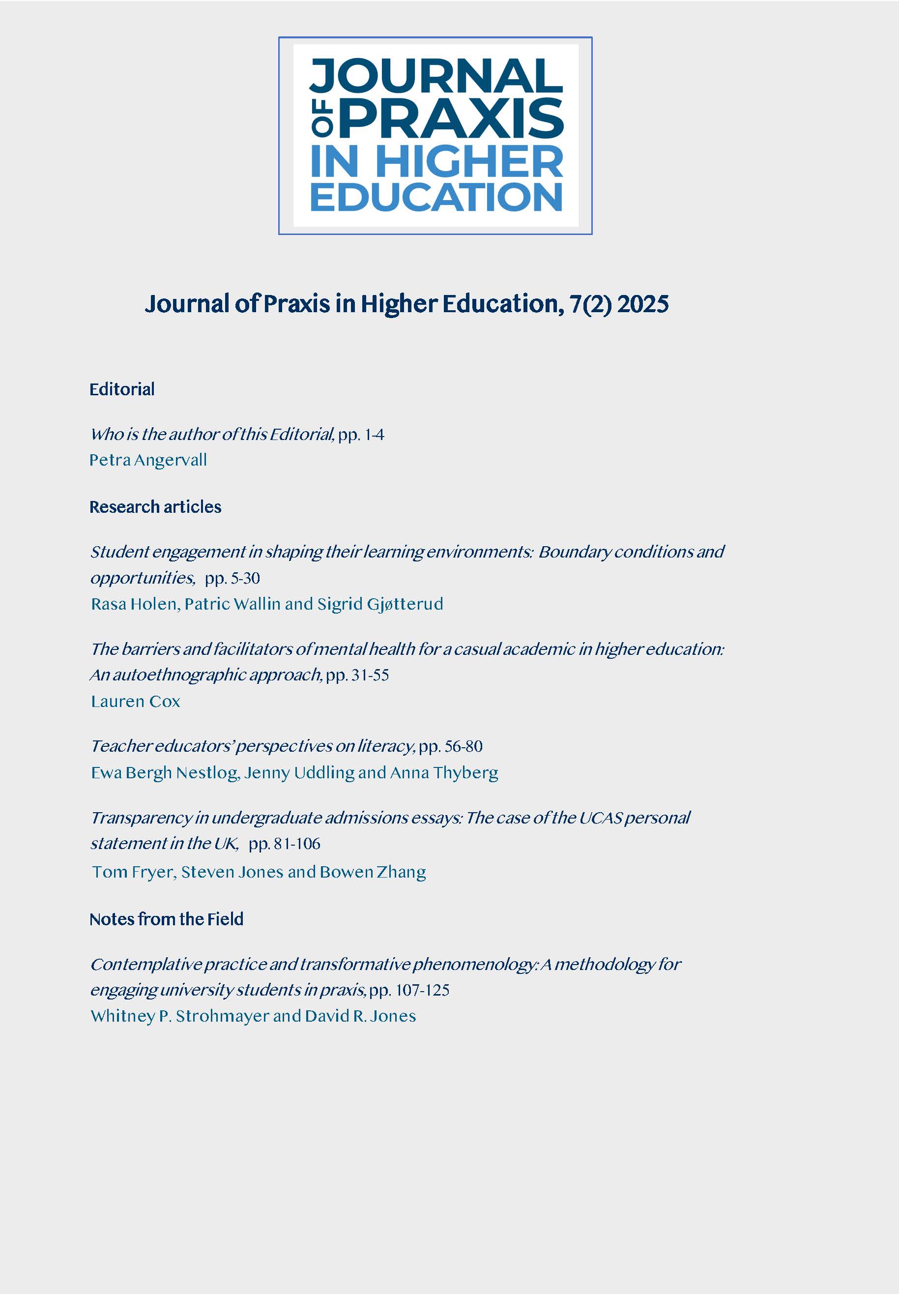 					View Vol. 7 No. 2 (2025): Journal of Praxis in Higher Education
				