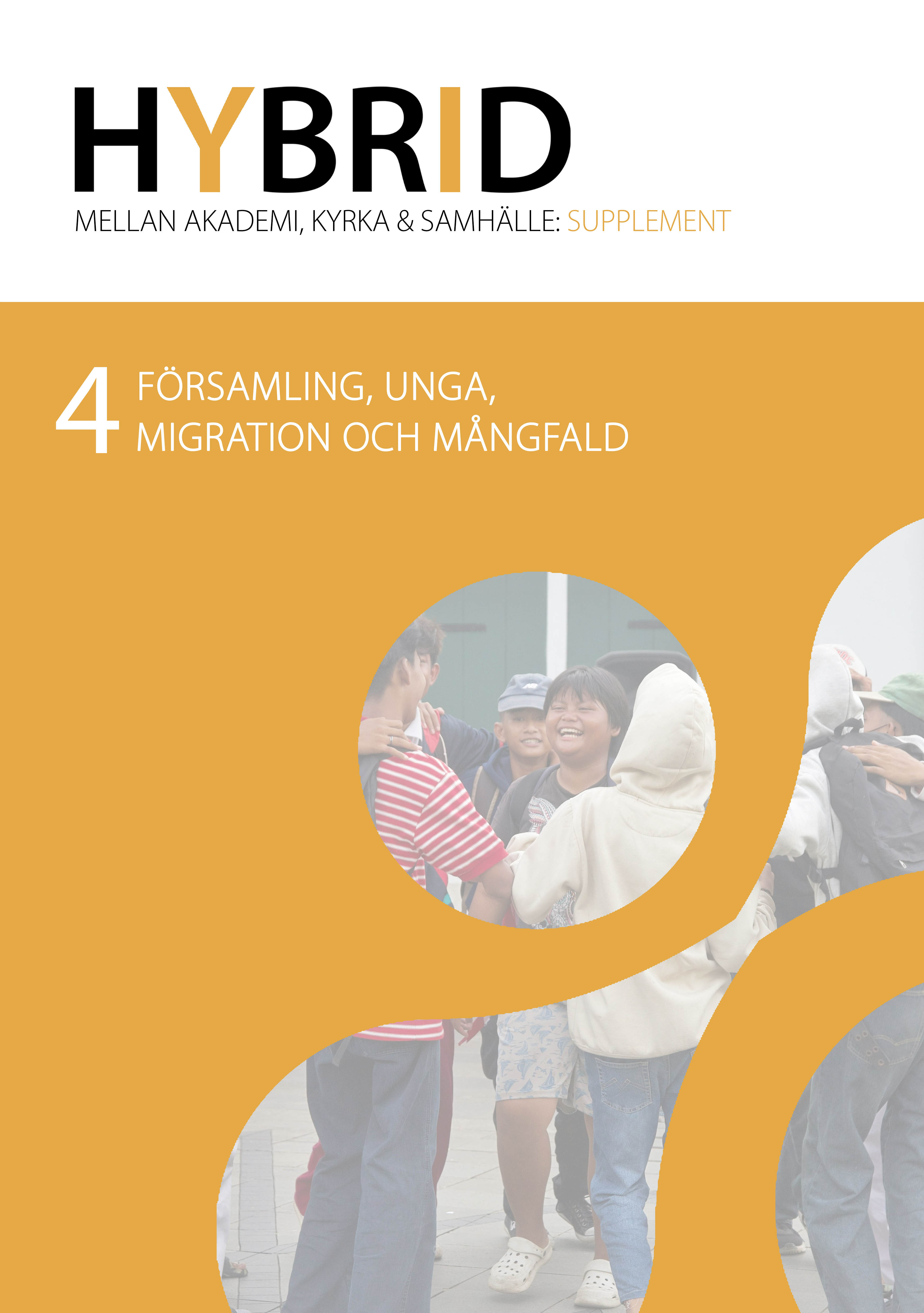 					Visa Vol 4 Nr 2 (2026): Församling, unga, migration och mångfald
				