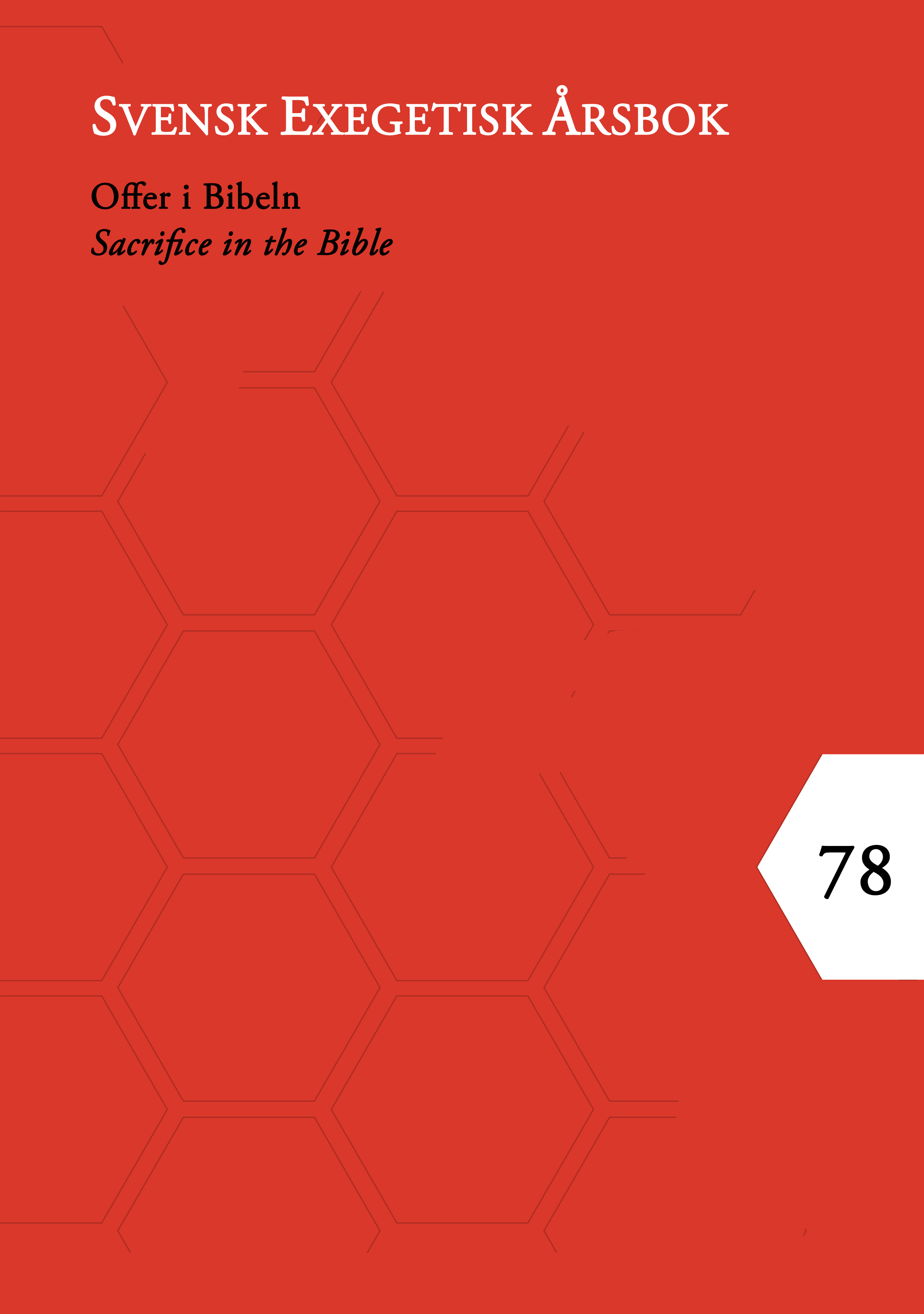 					View Vol. 78 No. 1 (2013): Sacrifice in the Bible
				